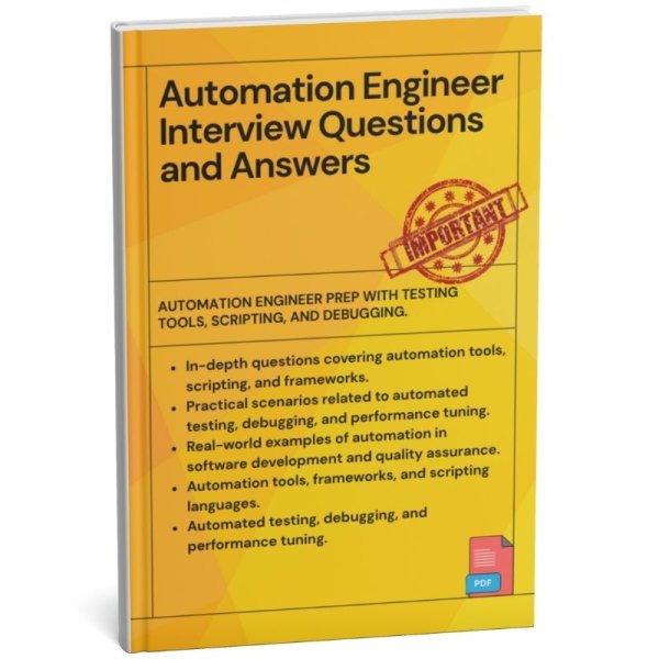 Automation Engineer Interview Questions and Answers PDF